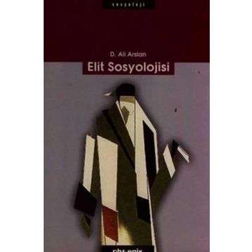 ELIT SOSYOLOJISI - D. ALI ARSLAN