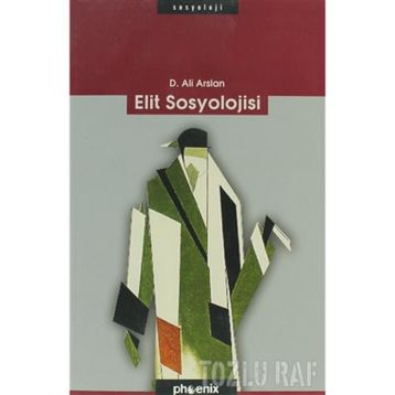 ELIT SOSYOLOJISI - D. ALI ARSLAN