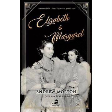 Elizabeth And Margaret - Andrew Morton