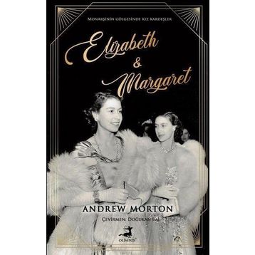 Elizabeth And Margaret - Andrew Morton