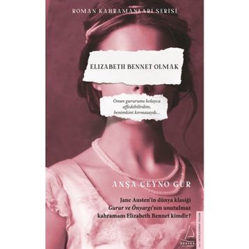 Elizabeth Bennet Olmak - Anşa Ceyno Gür
