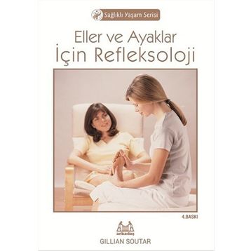 ELLER VE AYAKLAR İÇİN REFLEKSOLOJI - GILLIAN SOUTAR