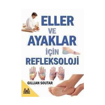 ELLER VE AYAKLAR İÇİN REFLEKSOLOJI - GILLIAN SOUTAR