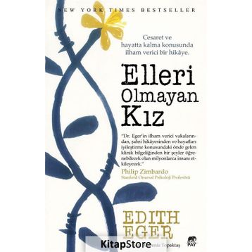 Elleri Olmayan Kız - Edith Eger