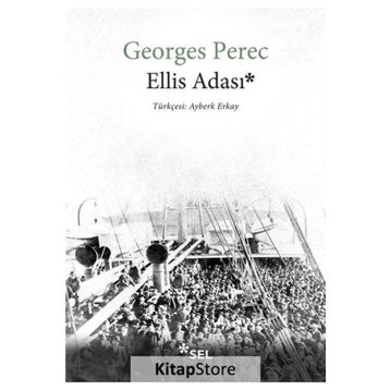 Ellis Adası - Georges Perec