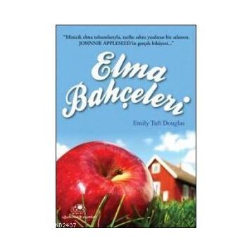 ELMA BAHÇELERİ - EMILY TAFT DOUGLAS