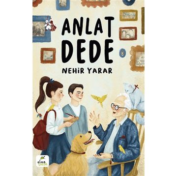 Elma Çocuk Anlat Dede