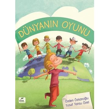 Elma Çocuk Dünyanın Oyunu