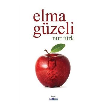 Elma Güzeli - Nur Türk