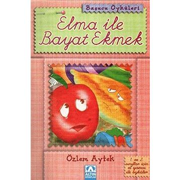 Elma ile Bayat Ekmek - Özlem Aytek