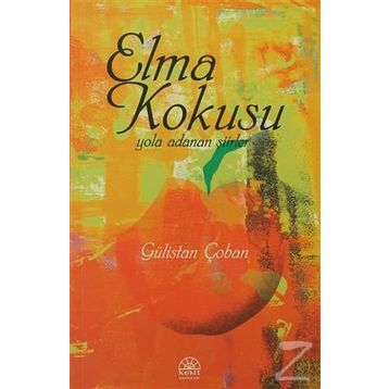 Elma Kokusu - Gülistan Çoban