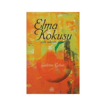 Elma Kokusu - Gülistan Çoban