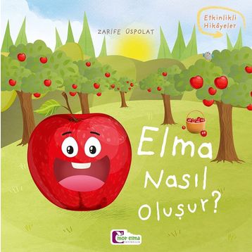 Elma Nasıl Oluşur? Zarife Üstpolat