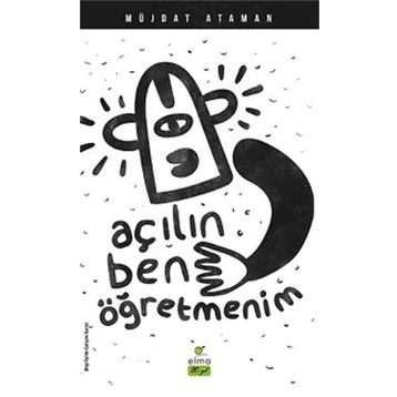 Elma Yayınevi Açılın Ben Öğretmenim