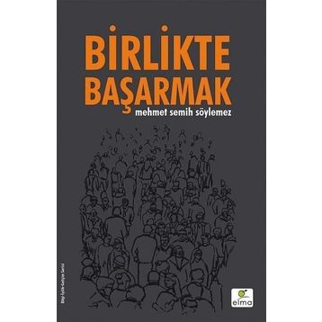 Elma Yayınevi Birlikte Başarmak