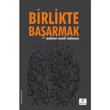 Elma Yayınevi Birlikte Başarmak