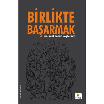 Elma Yayınevi Birlikte Başarmak