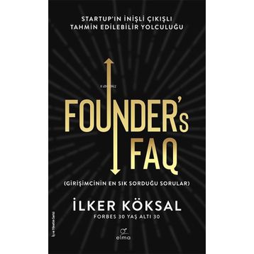 Elma Yayınevi Founder’s FAQ - Girişimcinin En Sık Sorduğu Sorular