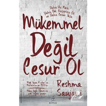 Elma Yayınevi Mükemmel Değil Cesur Ol