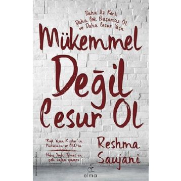 Elma Yayınevi Mükemmel Değil Cesur Ol