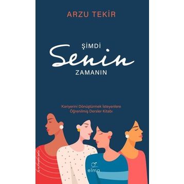 Elma Yayınevi Şimdi Senin Zamanın
