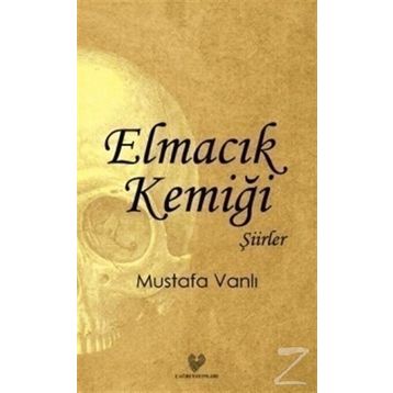 Elmacık Kemiği - Mustafa Vanlı