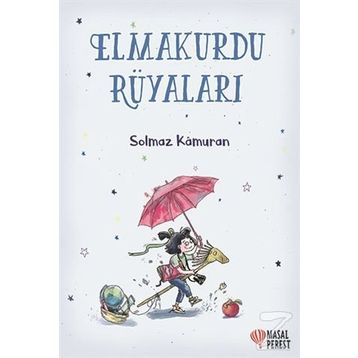 Elmakurdu Rüyaları - Solmaz Kamuran