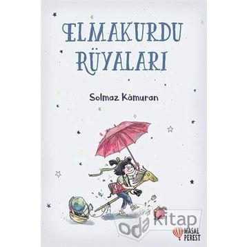 Elmakurdu Rüyaları - Solmaz Kamuran