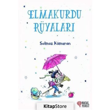 Elmakurdu Rüyaları - Solmaz Kamuran