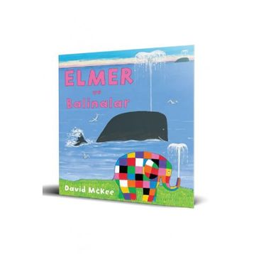 Elmer ve Balinalar - David McKee