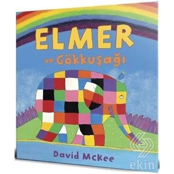 Elmer ve Gökkuşağı - David Mckee