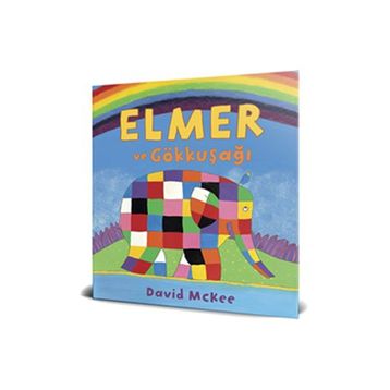 Elmer ve Gökkuşağı - David Mckee