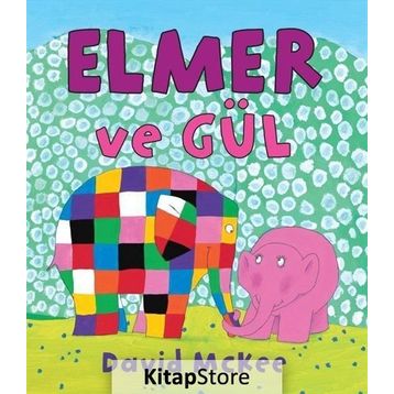 Elmer ve Gül - David McKee