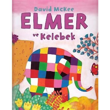 Elmer ve Kelebek - David McKee