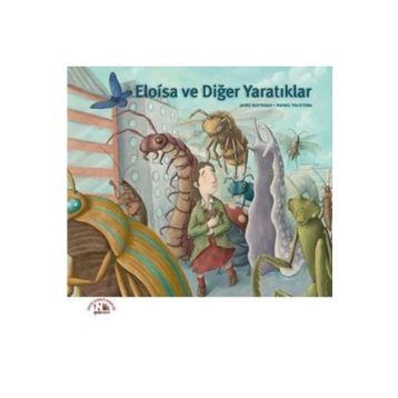 Eloisa ve Diğer Yaratıklar - Jairo Buitrago
