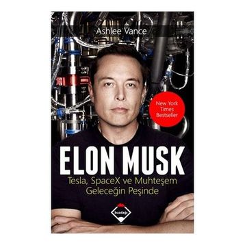 Elon Musk - Ashlee Vance