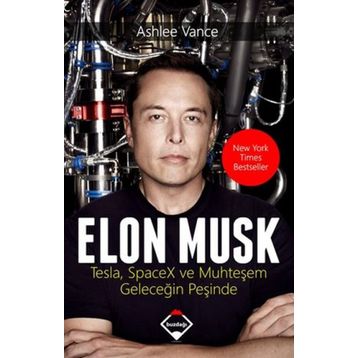Elon Musk - Ashlee Vance