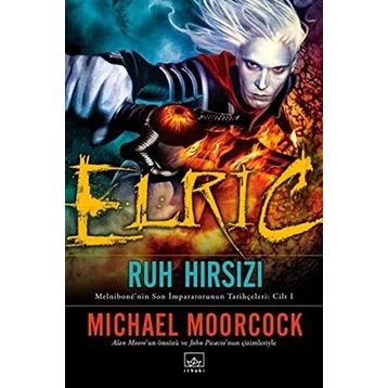Elric Ruh Hırsızı - Michael Moorcock