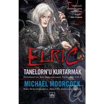 Elric - Tanelorn’u Kurtarmak - Michael Moorcock