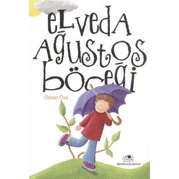 Elveda Ağustos Böceği - Özkan Öze