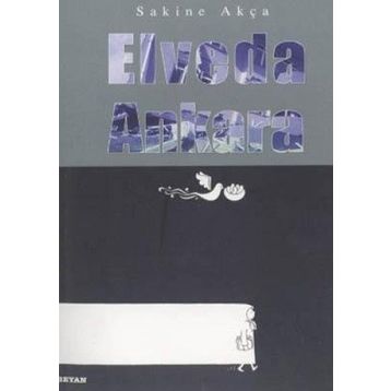 Elveda Ankara - Sakine Akça