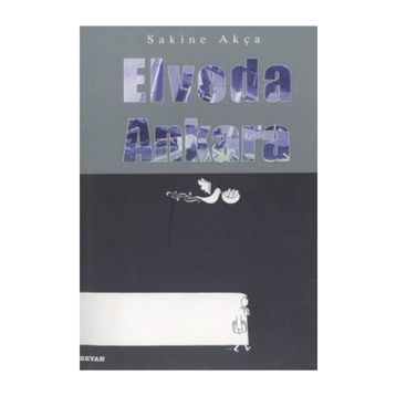 Elveda Ankara - Sakine Akça