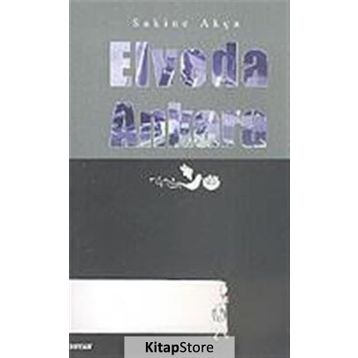 Elveda Ankara - Sakine Akça