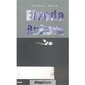 Elveda Ankara - Sakine Akça