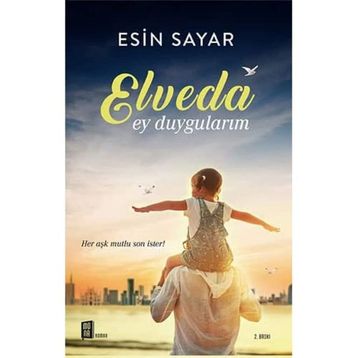 Elveda Ey Duygularım - Esin Sayar