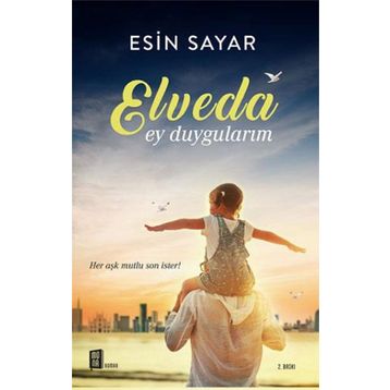 Elveda Ey Duygularım - Esin Sayar