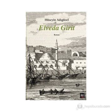 Elveda Girit - Hüseyin Adıgüzel