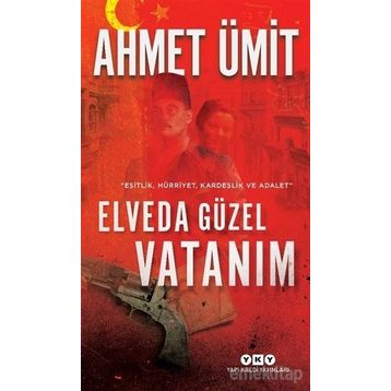Elveda Güzel Vatanım Midi Boy - Ahmet Ümit