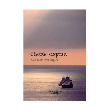 Elveda Kaptan - M. Fuat Atalayer