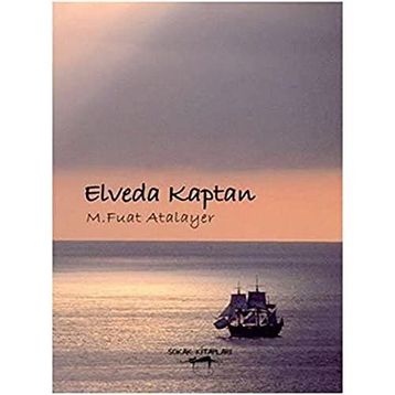 Elveda Kaptan - M. Fuat Atalayer